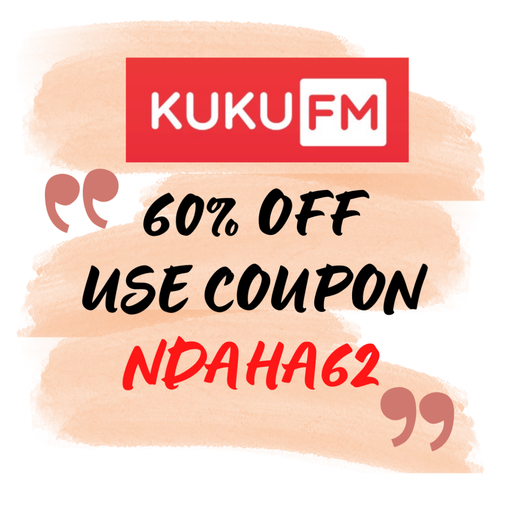 Kuku FM 60% off discount coupon code