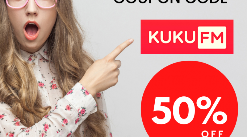 Kuku FM Discount Coupon Code